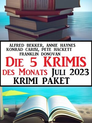 cover image of Die 5 Krimis des Monats Juli 2023